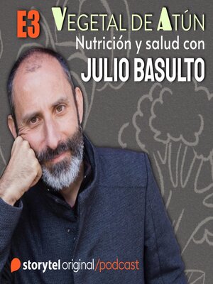 cover image of Comer sano en el embarazo E3. Vegetal de atún. Nutrición y salud con Julio Basulto